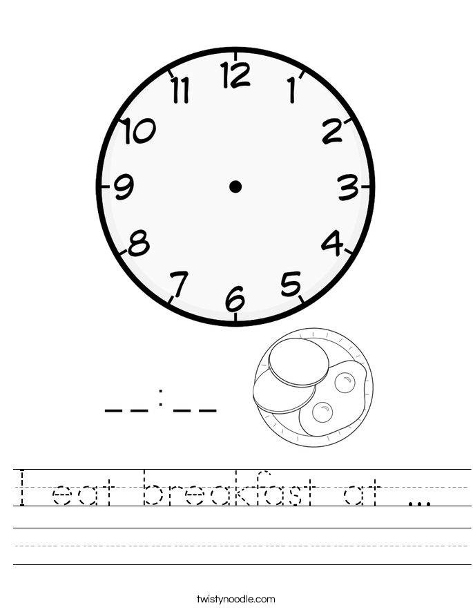 I eat breakfast at ...  Worksheet