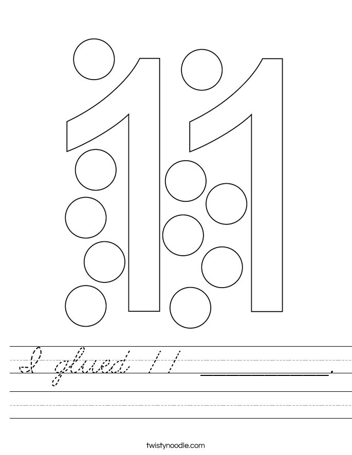 I glued 11 __________. Worksheet