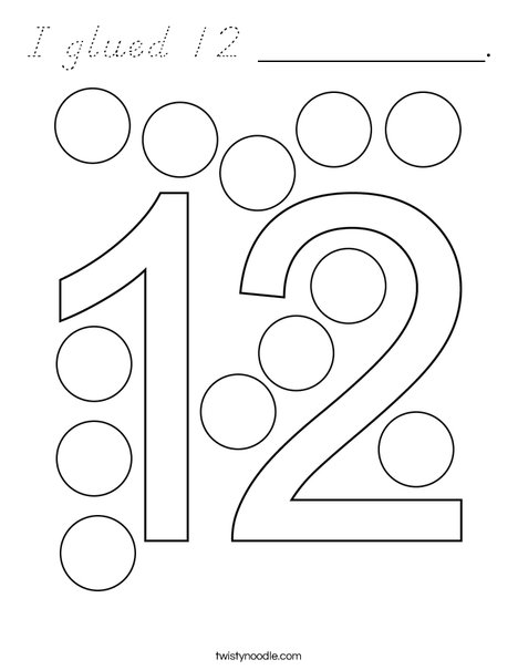 I glued 12 __________. Coloring Page