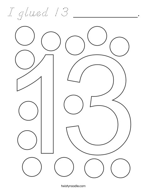 I glued 13 __________. Coloring Page