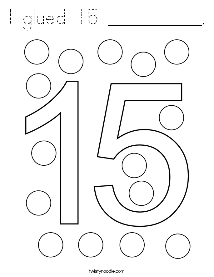 I glued 15 __________. Coloring Page