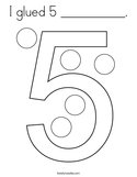 I glued 5 __________ Coloring Page