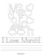 I Love March Handwriting Sheet