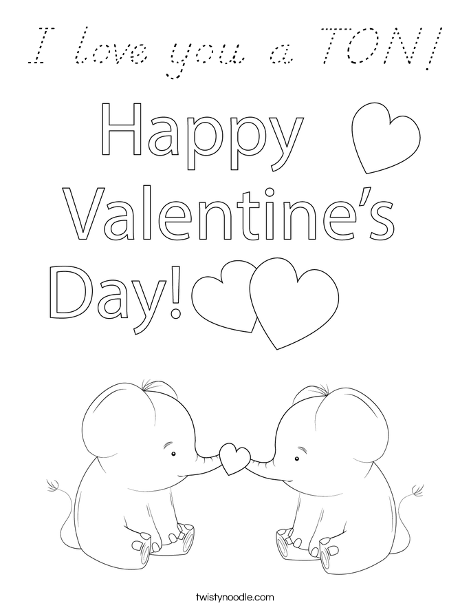 I love you a TON! Coloring Page