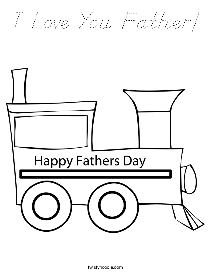 I Love You Father! Coloring Page