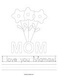 I love you Mamaw! Worksheet