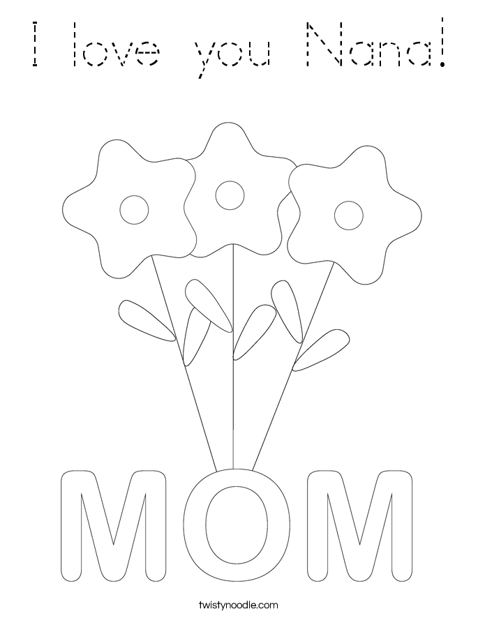 I love you Nana! Coloring Page