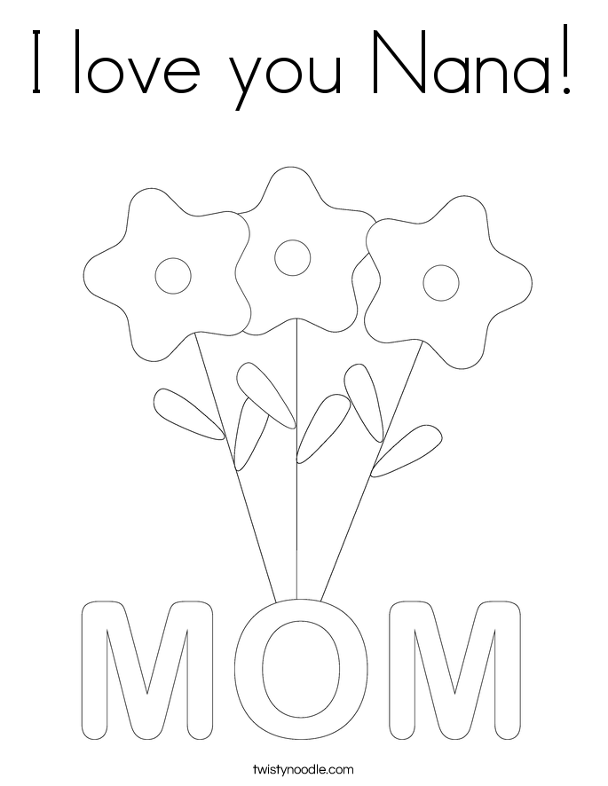 I love you Nana! Coloring Page