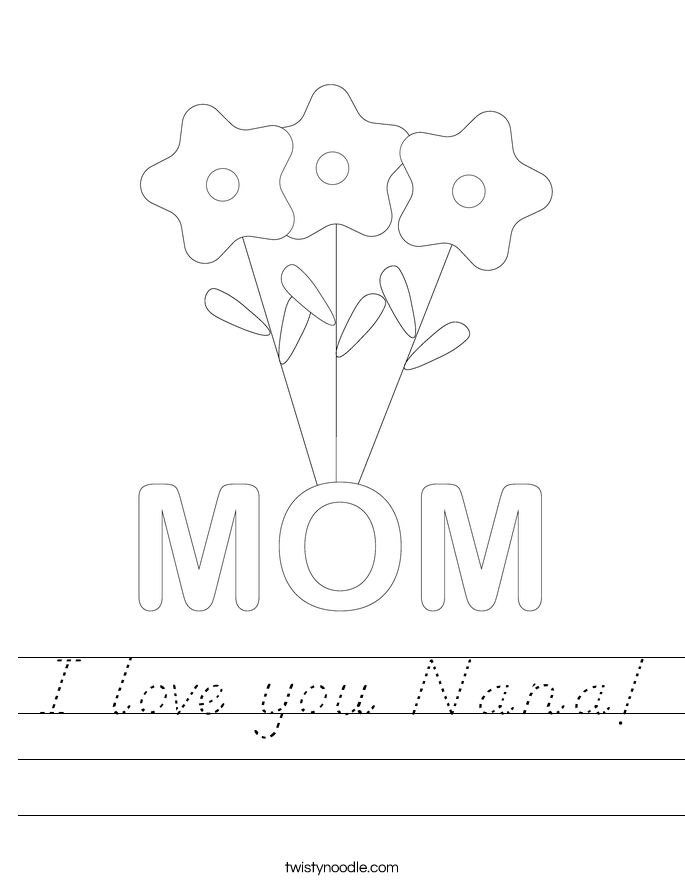 I love you Nana! Worksheet