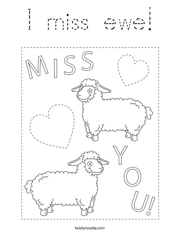 I miss ewe! Coloring Page