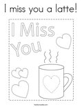I miss you a latte! Coloring Page