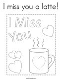 I miss you a latte Coloring Page