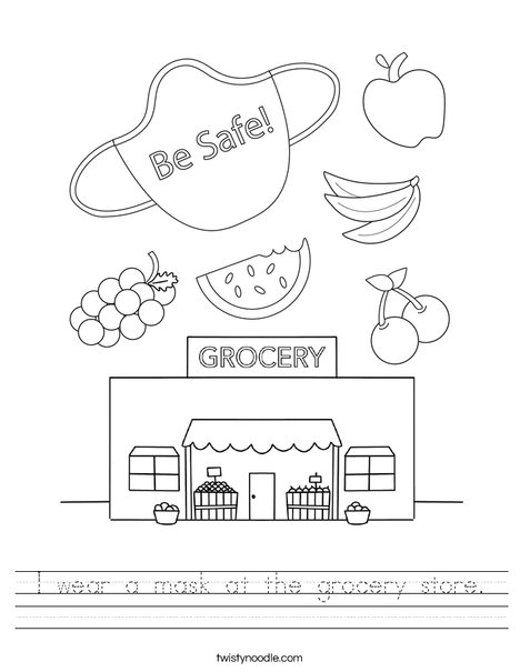I wear a mask at the grocery store. Worksheet