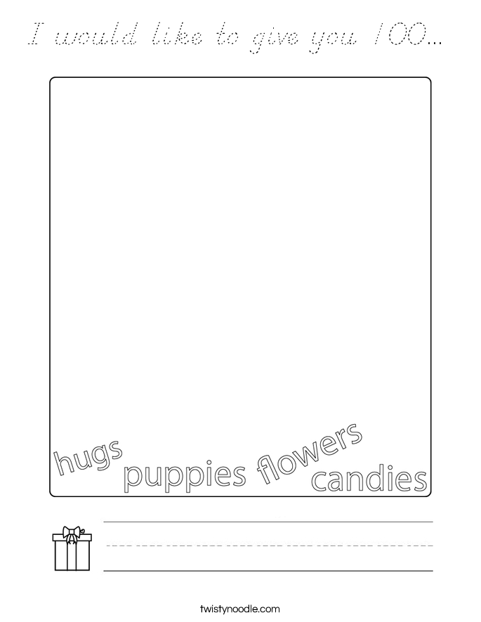 I would like to give you 100...  Coloring Page