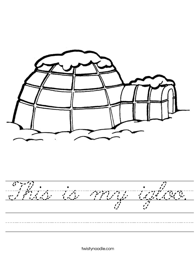 This is my igloo. Worksheet