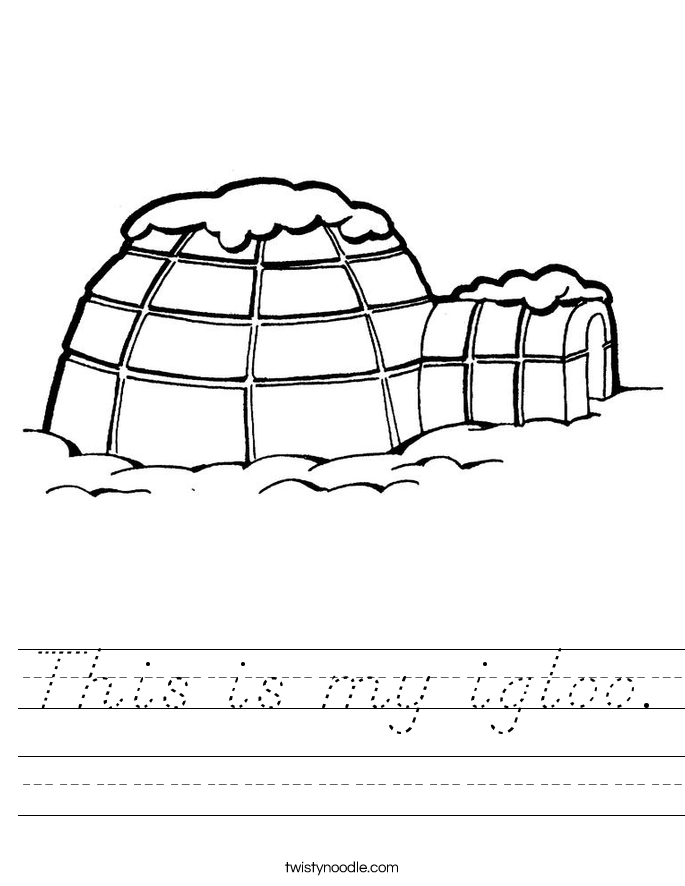 This is my igloo. Worksheet