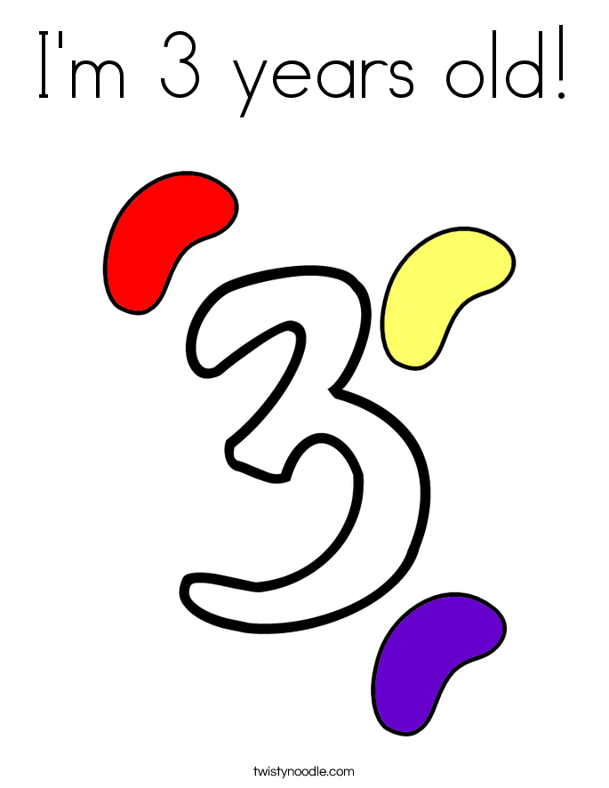 Download I'm 3 years old Coloring Page - Twisty Noodle
