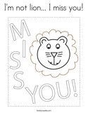 I'm not lion I miss you Coloring Page