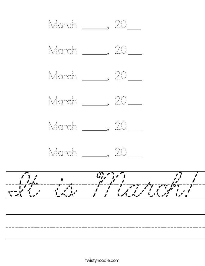 It is March Worksheet - Cursive - Twisty Noodle