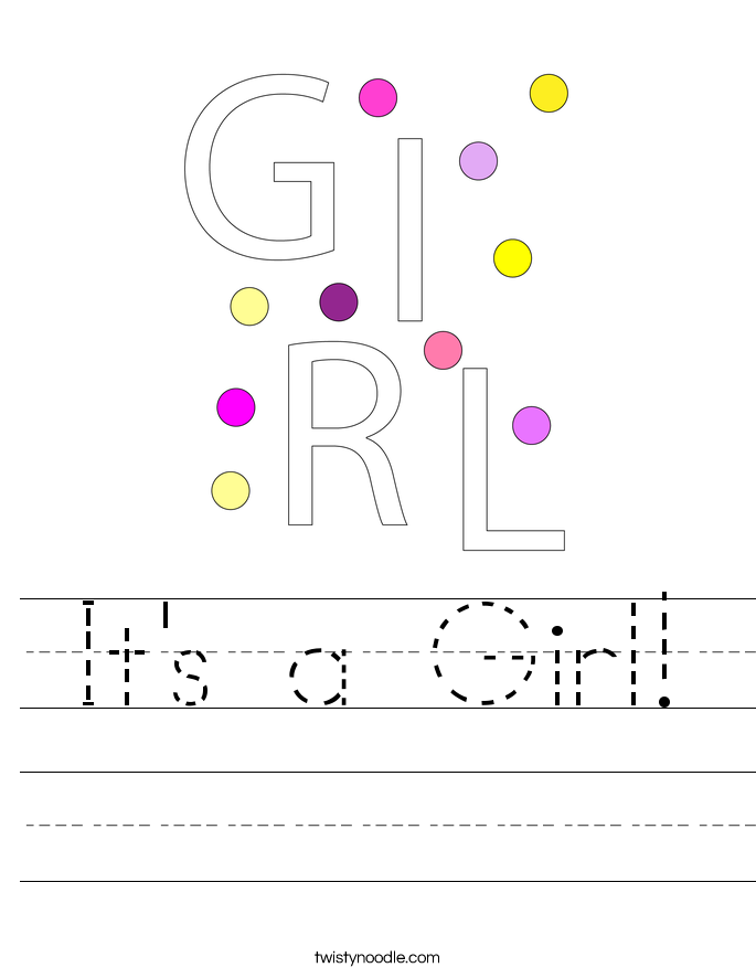 It's a Girl Worksheet - Twisty Noodle