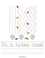 It's a turkey race Handwriting Sheet