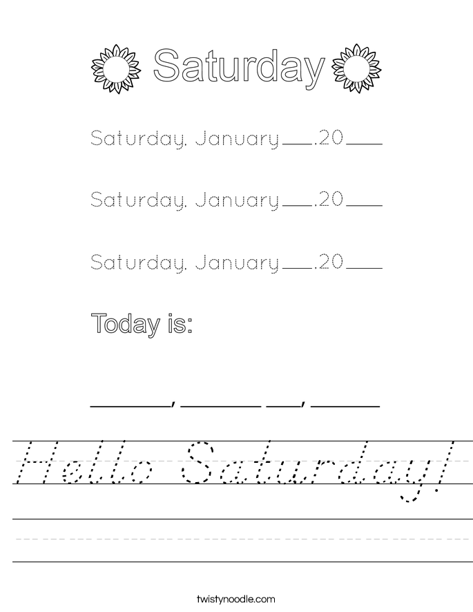 Hello Saturday Worksheet - D'Nealian - Twisty Noodle