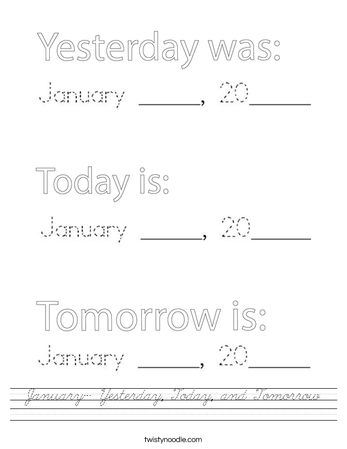 January- Yesterday, Today, and Tomorrow Worksheet