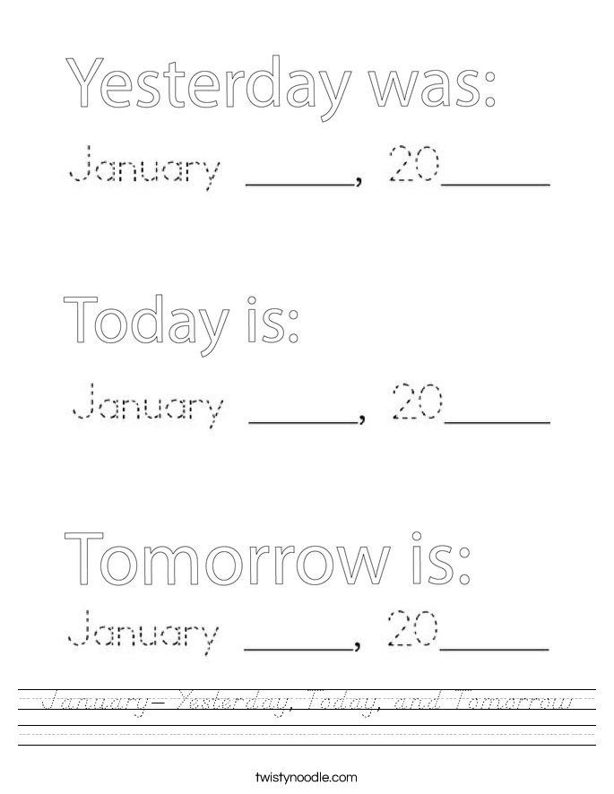 January- Yesterday, Today, and Tomorrow Worksheet