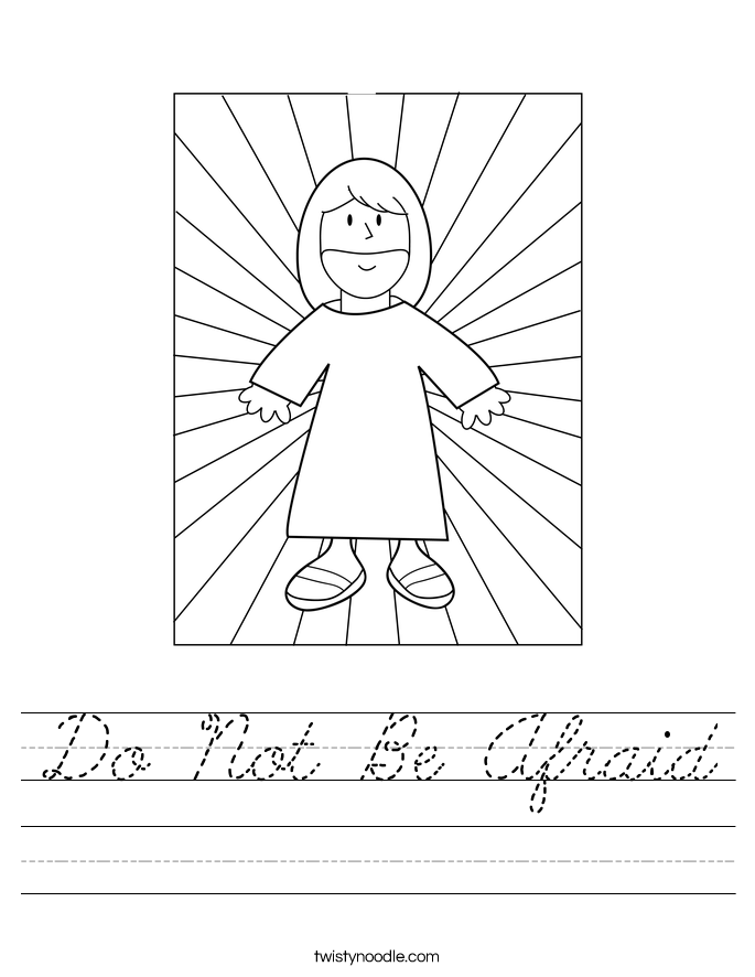 Do Not Be Afraid Worksheet