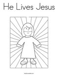 He Lives Jesus Coloring Page