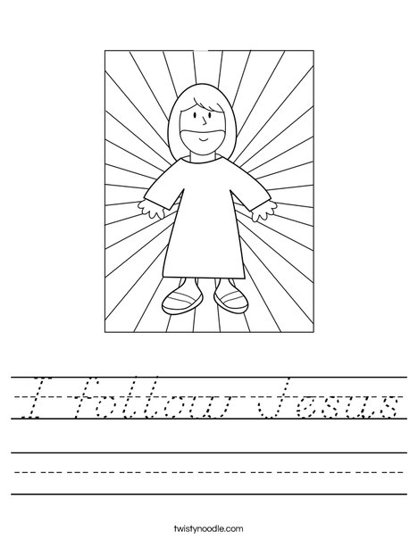 I follow Jesus Worksheet - D'Nealian - Twisty Noodle
