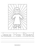 Jesus Has Risen! Worksheet
