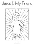 Jesus Is My Friend Coloring Page