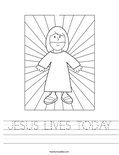 JESUS LIVES TODAY Worksheet