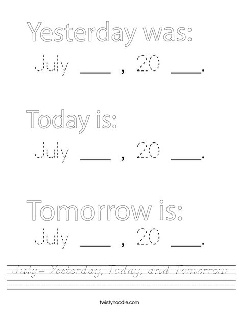 July- Yesterday, Today, and Tomorrow Worksheet