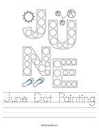 June Dot Painting Handwriting Sheet