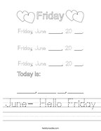 June- Hello Friday Handwriting Sheet