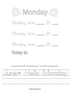 June- Hello Monday Handwriting Sheet