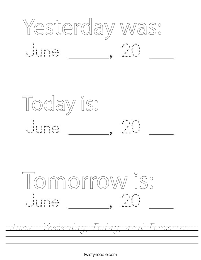 June- Yesterday, Today, and Tomorrow Worksheet