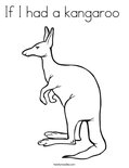 If I had a kangaroo  Coloring Page