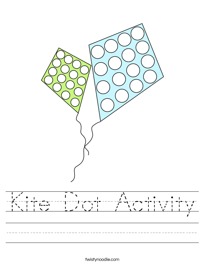 Kite Dot Activity Worksheet Twisty Noodle
