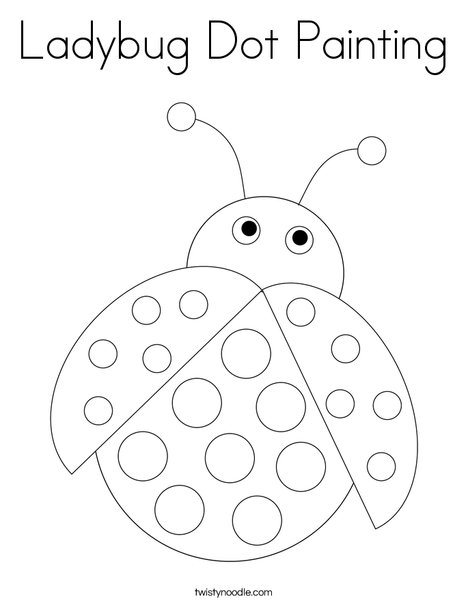 Ladybug Dot Painting Coloring Page Twisty Noodle - Dot Painting Colouring Pages
