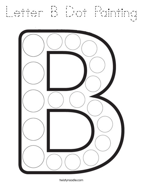 Letter B Dot Painting Coloring Page - Tracing - Twisty Noodle