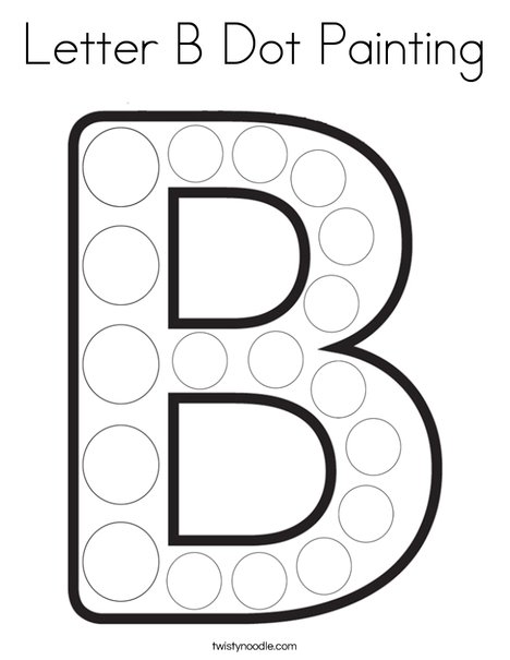 Letter B Dot Painting Coloring Page - Twisty Noodle Letter B Dot Painting Coloring Page - Twisty Noodle