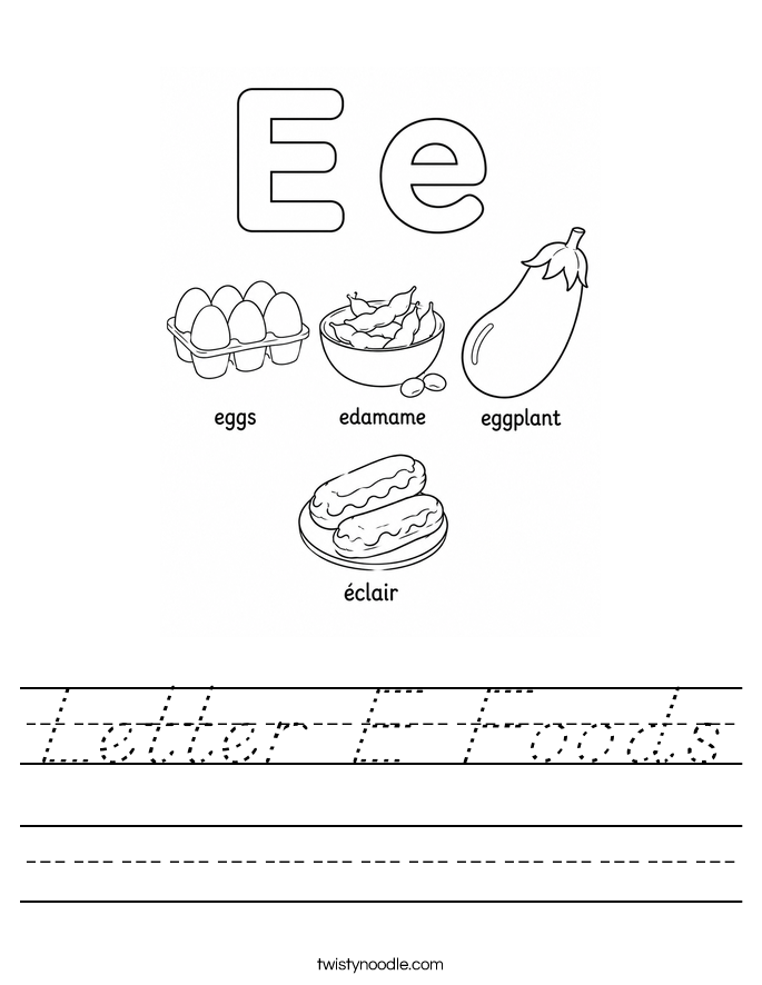 Letter E Foods Worksheet