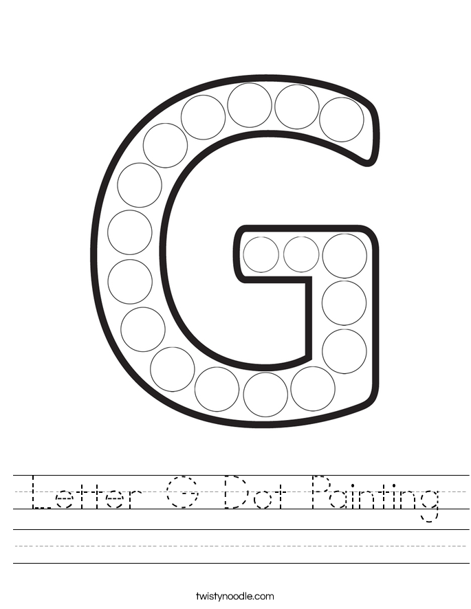 Letter G Dot Painting Worksheet - Twisty Noodle