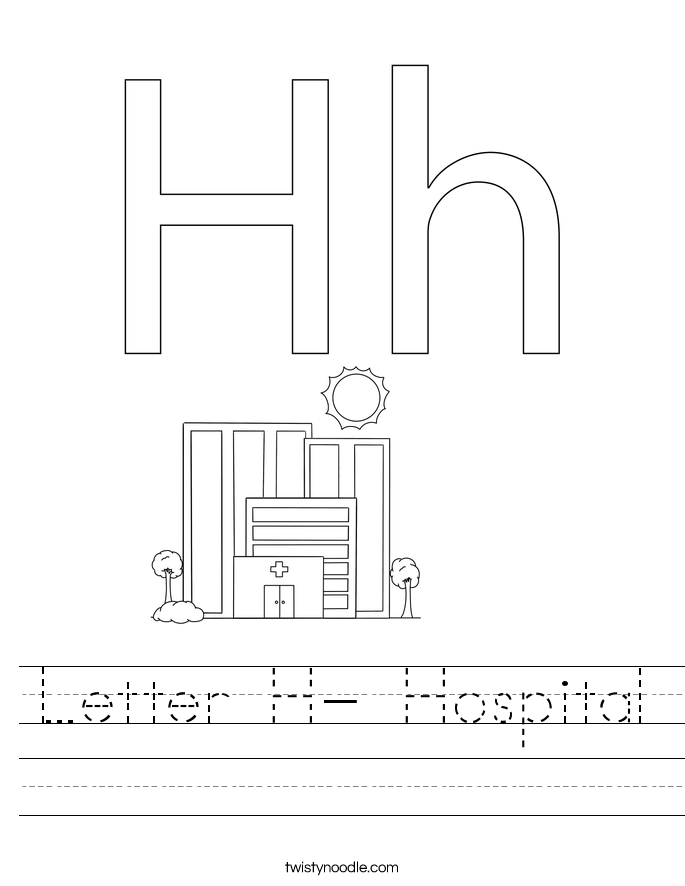 Letter H- Hospital Worksheet
