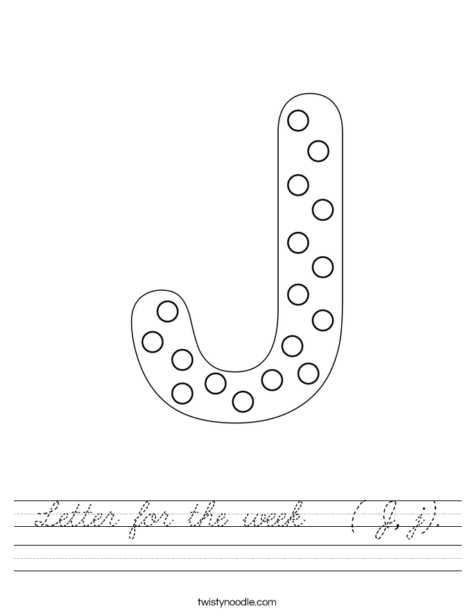 Letter for the week   ( J, j). Worksheet
