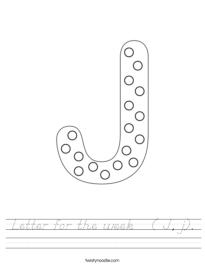 Letter for the week   ( J, j). Worksheet