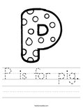 P is for pig. Worksheet